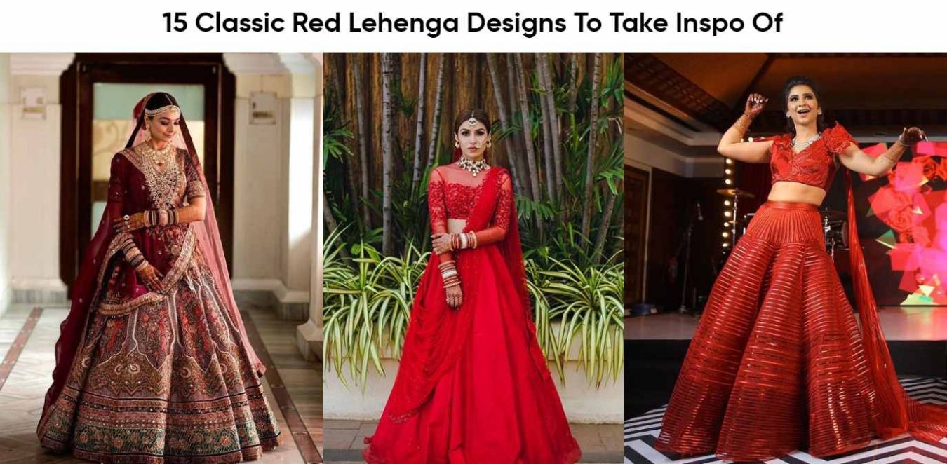 15 Classic Red Lehenga Designs To Take Inspo Of